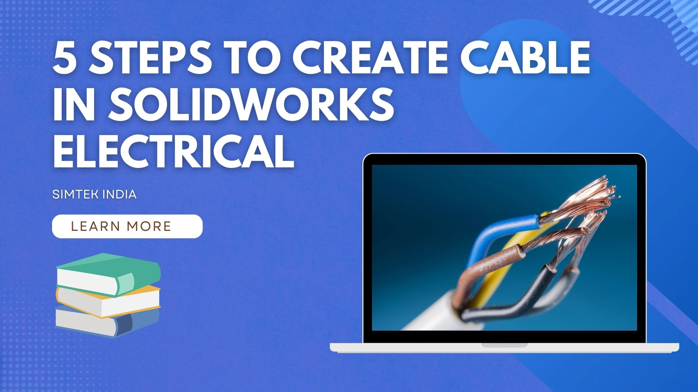 5 Steps to create cable in SOLIDWORKS ELECTRICAL