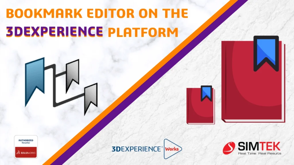 Bookmark Editor On The 3DEXPERIENCE Platform