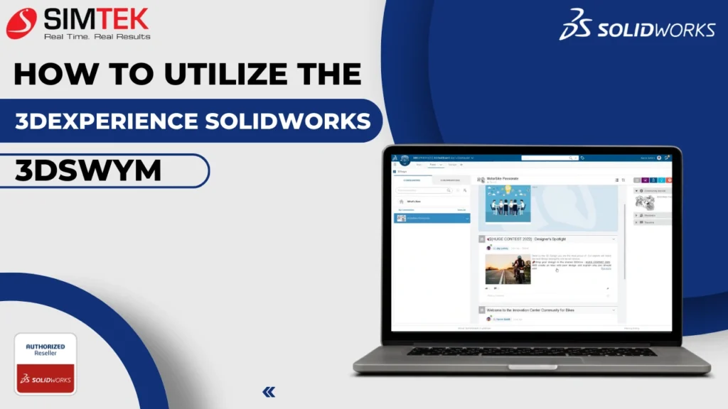 How to utilize the 3DEXPERIENCE SOLIDWORKS 3DSwym