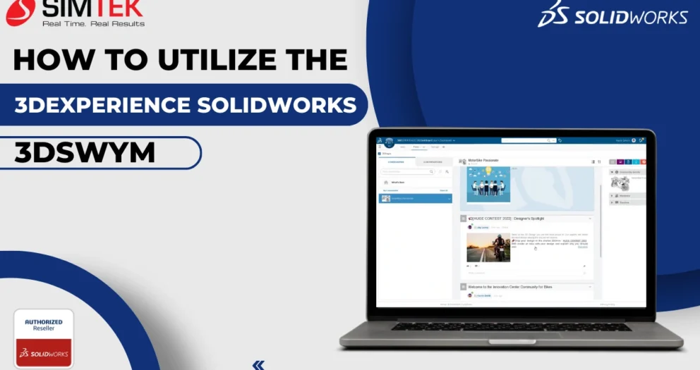 How to utilize the 3DEXPERIENCE SOLIDWORKS 3DSwym