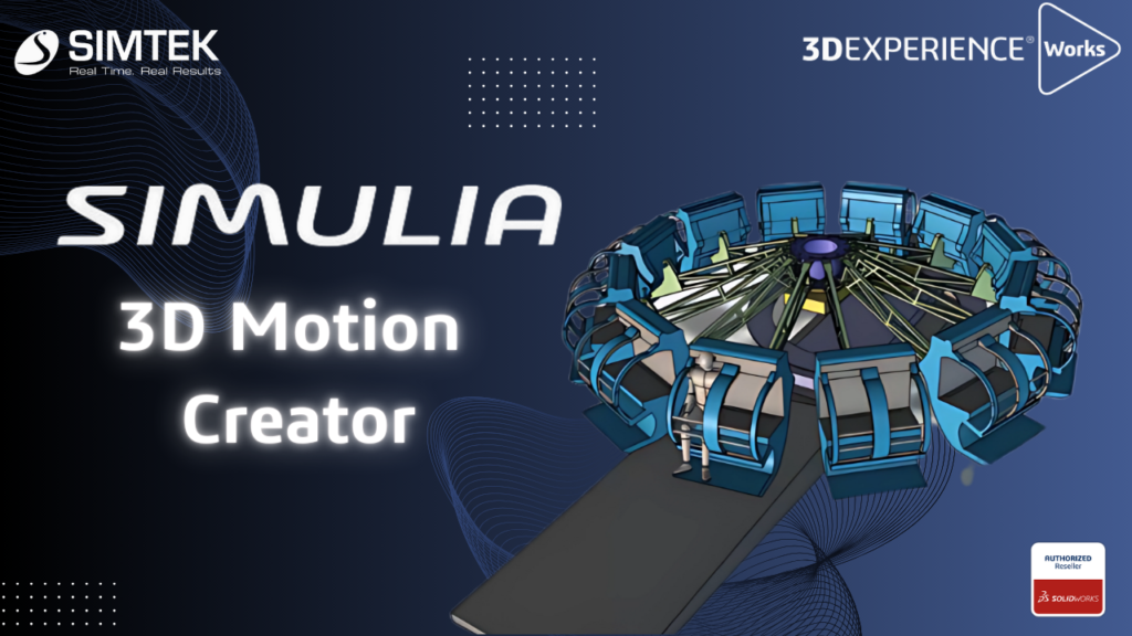 SIMULIA - 3D Motion Creator - SIMTEK
