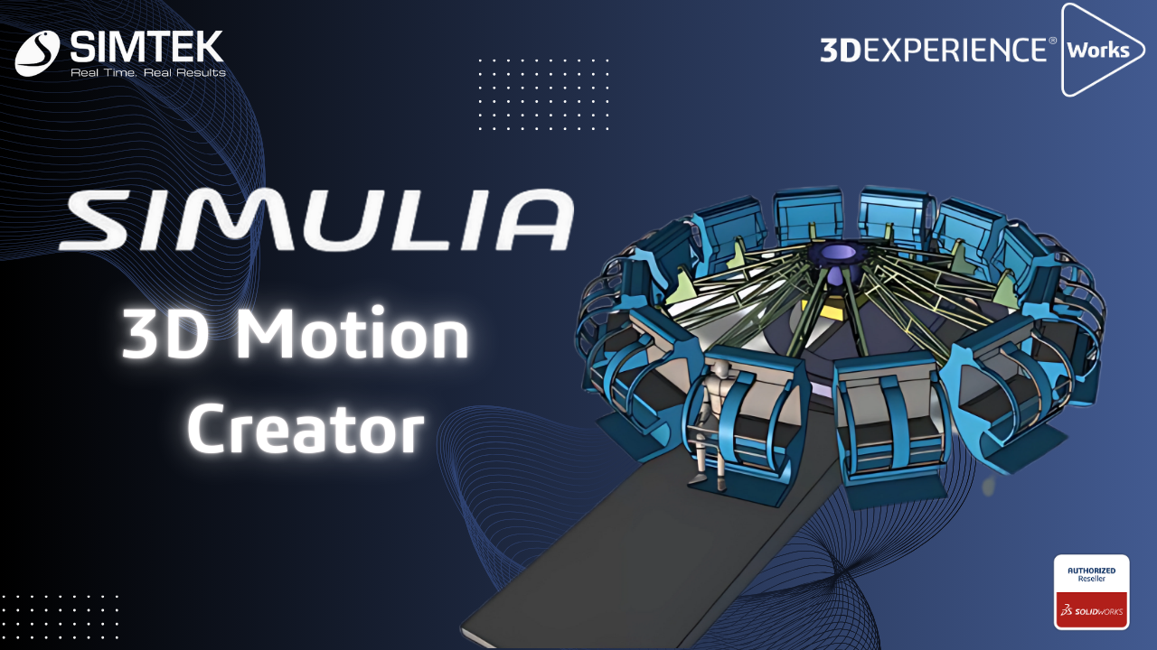 SIMULIA - 3D Motion Creator - SIMTEK