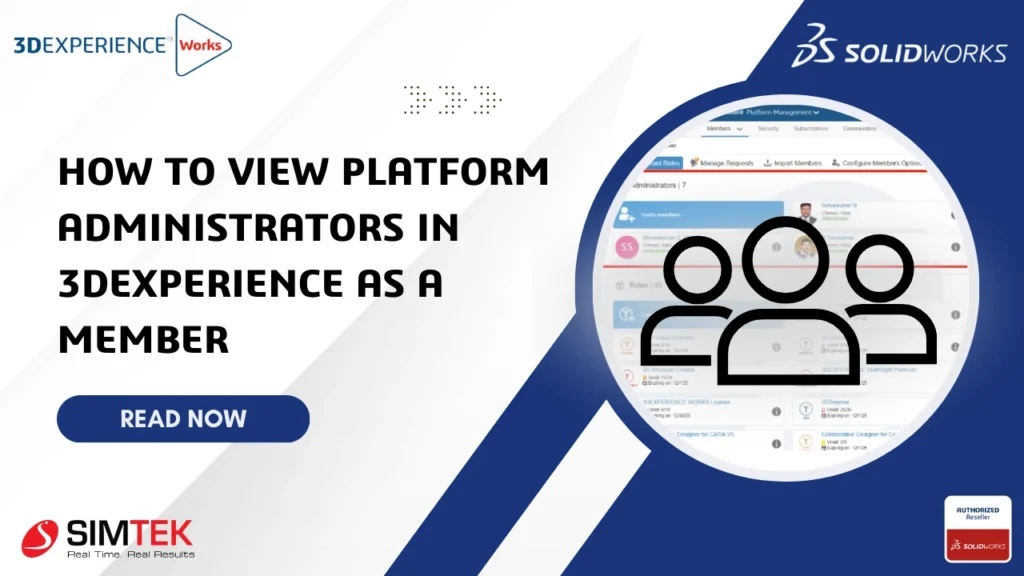 How to View Platform Administrators in 3DEXPERIENCE as a Member
